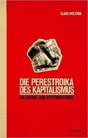 Klaus Woltron — Die Perestroika des Kapitalismus